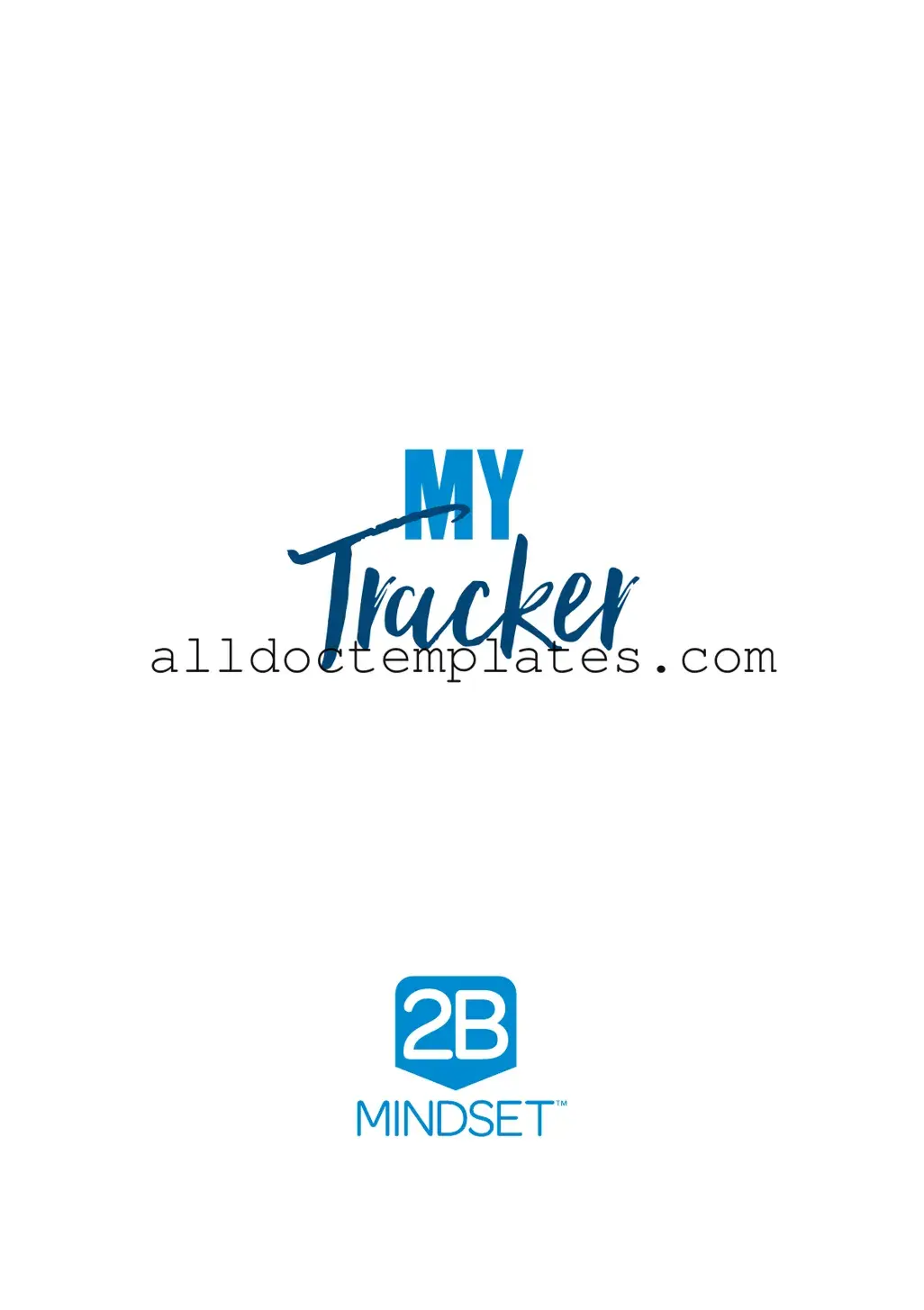 Fill in a Valid 2B Mindset Tracker Form